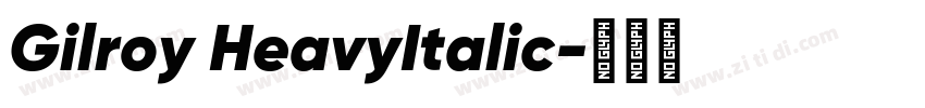 Gilroy HeavyItalic字体转换